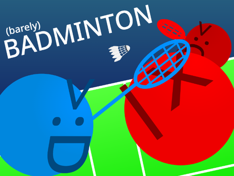 Barely Badminton