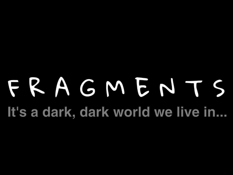 Fragments short by Harm Colossal