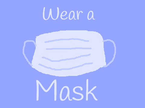 Wear a Mask