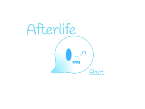 Afterlife; Bact - A Collab w/Madelion 