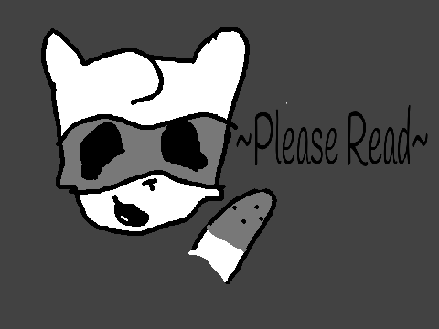 ~Please Read~