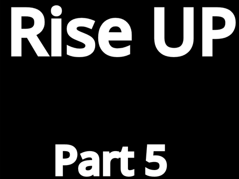 Backup l Rise Up l Part 5