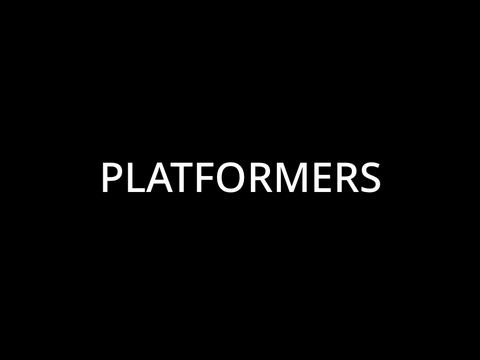 Platformers