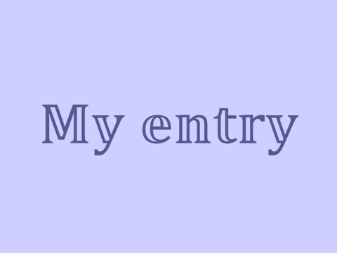 My entry