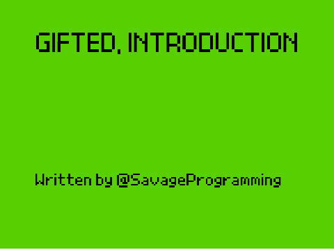 Gifted, Introduction