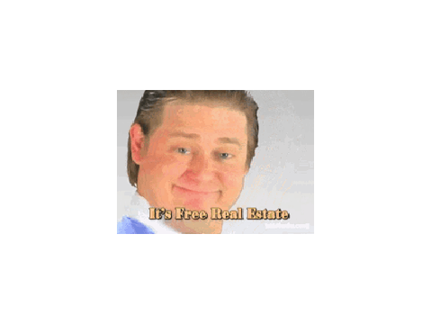IT IS FREE REAL ESTATE