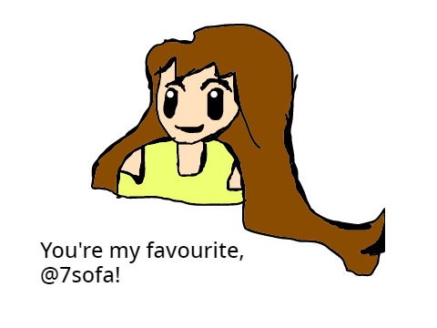 @7sofa Fanart! You're my favorite!