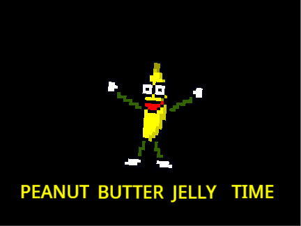 Peanut butter jelly time!