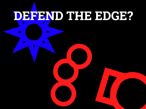 defend the edge?