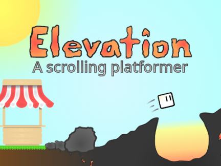 Elevation || A Scrolling Platformer