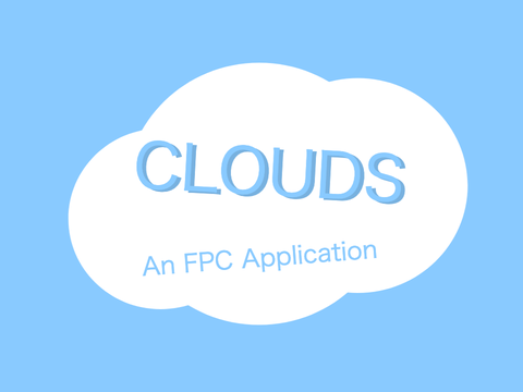 Clouds - An FPC Application