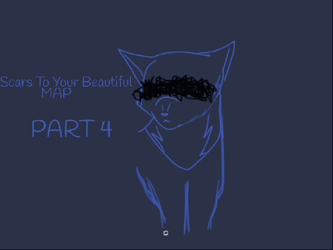 PART 4 - Scars To Your Beautiful -Open MAP- remix