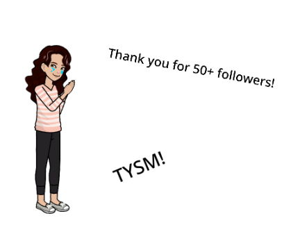 tysm for 50+ follows!