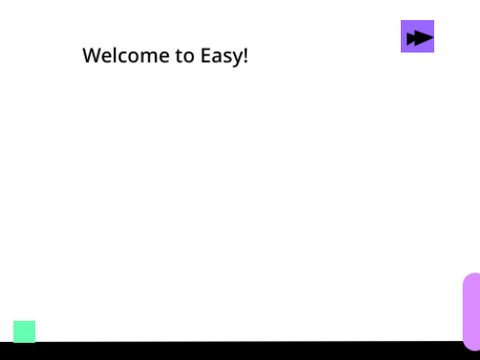 Easy- A platformer!