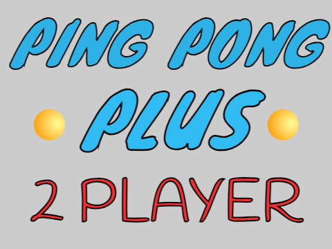 2 Player | Ping Pong PLUS