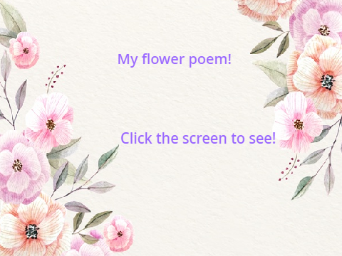 My flower poem