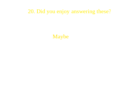20 Questions to Answer During Quarantine Remix