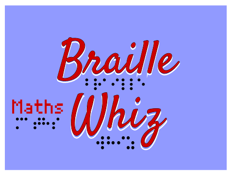 Braille Maths Whiz
