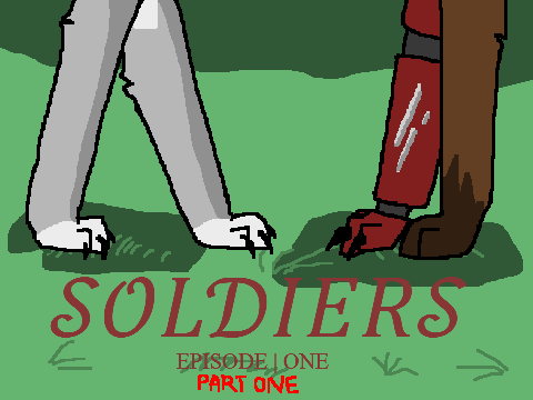 [ Soldier Episode 1 // Pilot ]