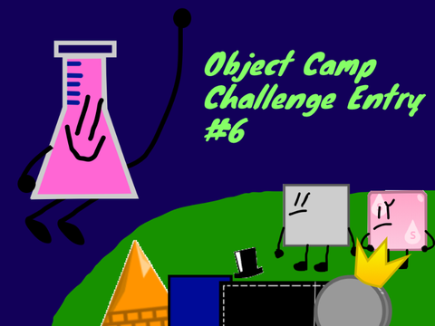 Object Camp Challenge Entry #6