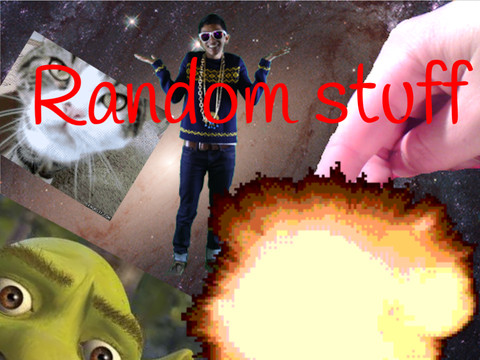 Random stuff