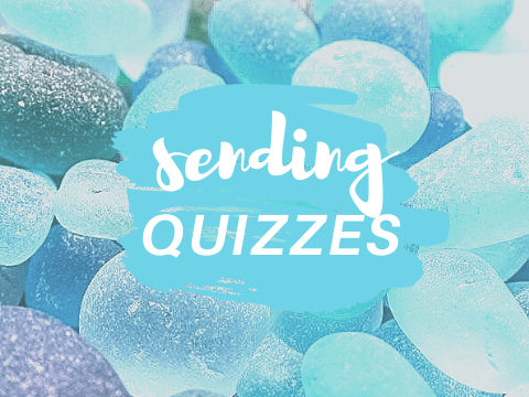 sending quizzes to squishes ☆