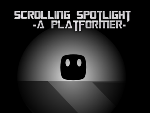 Scrolling spotlight -a platformer-