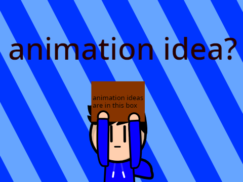 animation idea?  #Animations @All