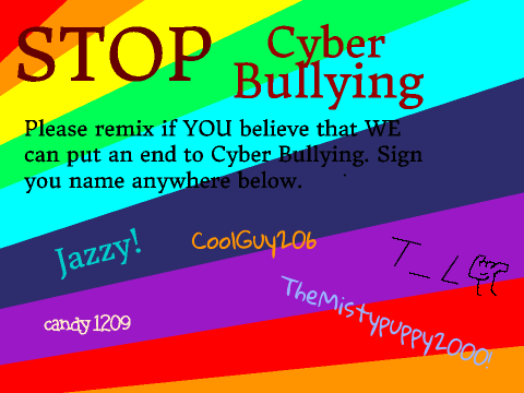 STOP Cyber Bullying and REMIX! remix remix remix remix
