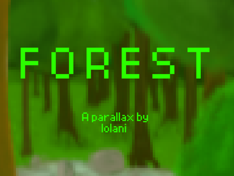 F O R E S T || Parallax