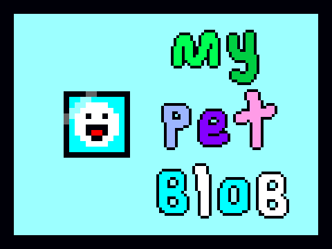 My Pet Blob | Scrapped Project