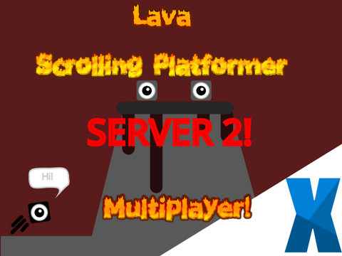 Lava || A Multiplayer Scrolling Platformer (SERVER 2)