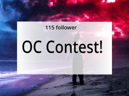 115 Follower OC Contest!
