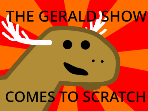THE GERALD SHOW