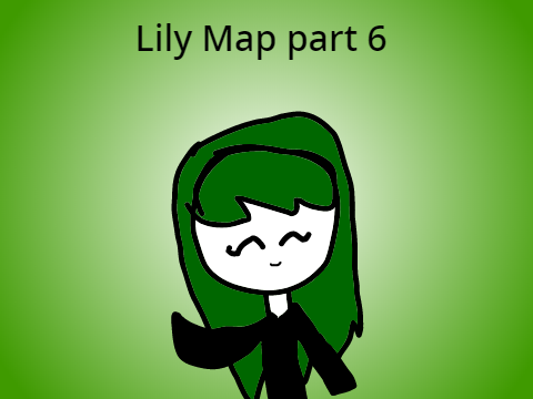 Lily Map part 6 (new)
