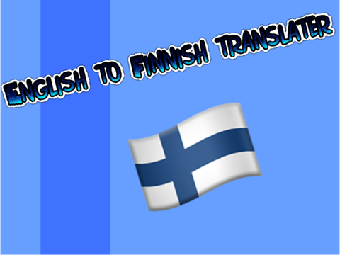 English to Finnish Translater!