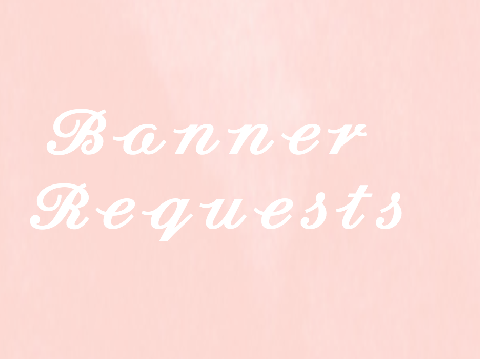 Banner Requests | sb236