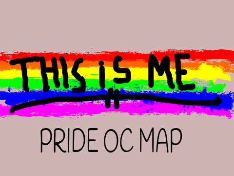 This Is Me || Pride OC MAP || Part 15