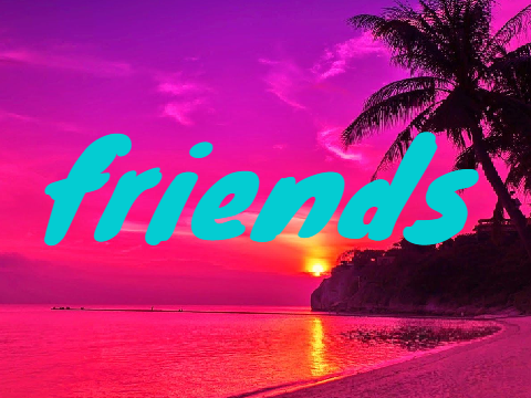 Friends MAP (OPEN)