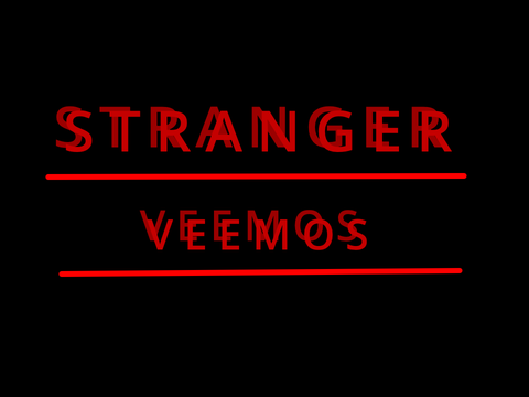Stranger Veemos (latest intro theme contest)