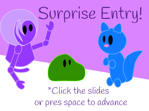 Surprise Entry