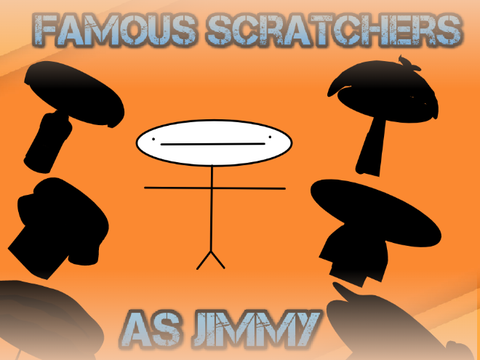 famous scratchers as jimmy