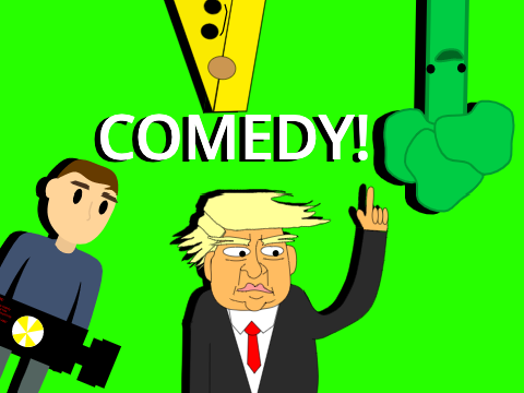 Comedy!