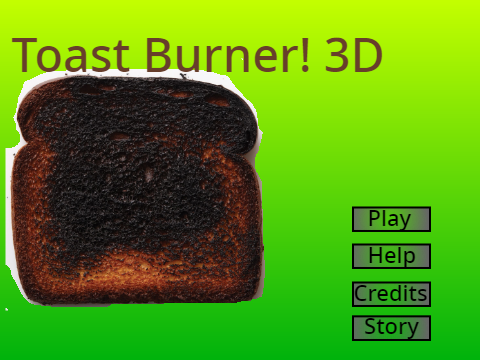 Toast Burner! 3D