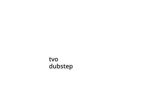 tvodubstep
