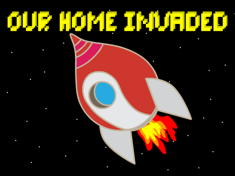 OUR HOME INVADED - mv600 game