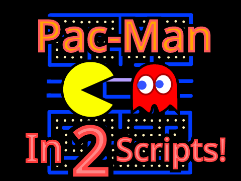 [Scratch Level 3] Pacman in 2 Scripts remix