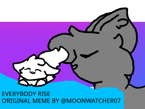 Everybody rise ~ Original meme