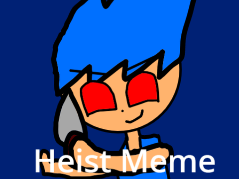 HEIST {MEME} (Ft. Yandere Liam) >:)