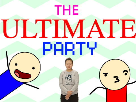The ULTIMATE Party (Exciting Surprise)